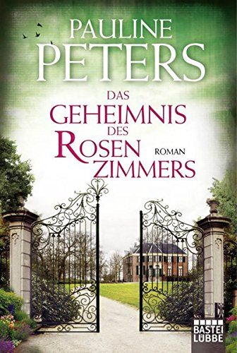 Das Geheimnis Des Rosenzimmers