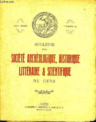 Bulletin De La Societe D'histoire Et D'archeologie Du Gers - 1er Trimestre - 58eme Annee - Saint Thaumaturges Et Fontaines Consacrées Du Diocèse D'auch Par Polge - Notes Sur L'iconographie ...