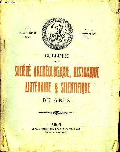 Bulletin De La Societe D'histoire Et D'archeologie Du Gers - 1er Trimestre - 48eme Annee - Bureau De La Société Pour L'année 1947 - Liste Des Membres - A Propos De L'elevage Des Bêtes À ...
