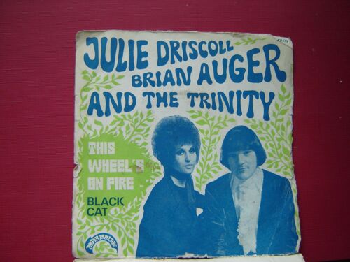 Disque 45 Tours/2 Titres*Driscoll-Auger & The Trinity"This Wheel's On Fire