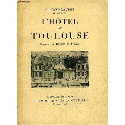 L'hotel De Toulouse Siege De La Banque De France.