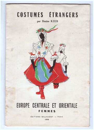 Costumes Étrangers. Europe Centrale Et Orientale. Femmes