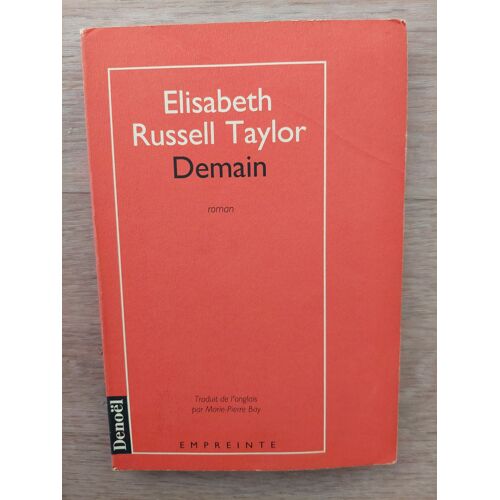 Demain, Élisabeth Russell Taylor