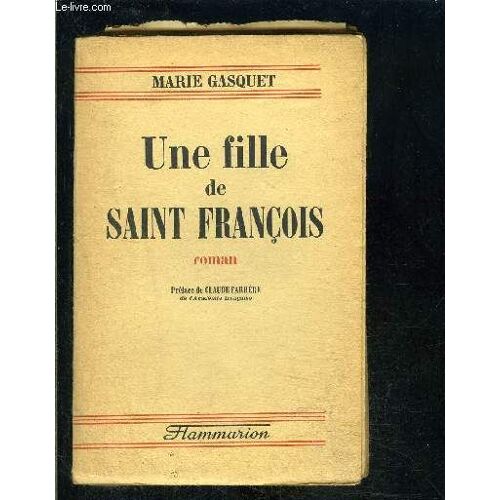 Une Fille De Saint Francois- Envoi De L Auteur