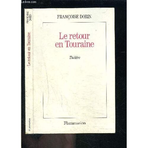 Le Retour En Touraine- Theatre
