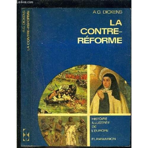 La Contre-Reforme / Histoire Illustree De L Europe
