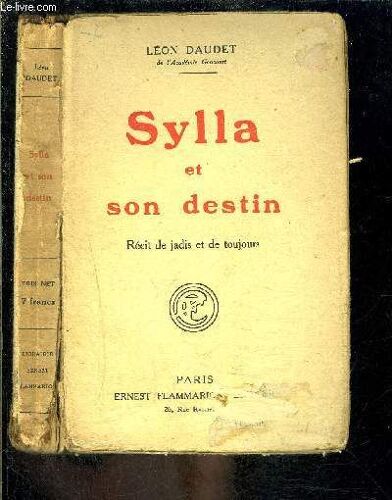 Sylla Et Son Destin- Recit De Jadis Et De Toujours