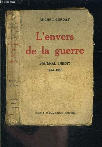 L Envers De La Guerre- Journal Inedit- 1914-1916