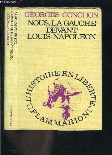 Nous, La Gauche Devant Louis Napoleon