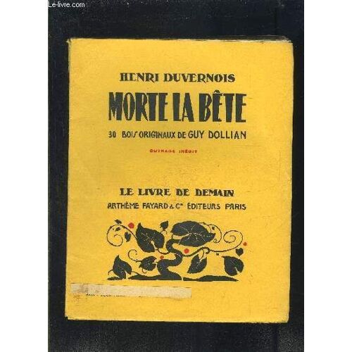 Morte La Bete...- La Fugue- Un Soir De Pluie- Le Livre De Demain N°Xvi