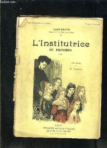 L Institutrice De Province- Vendu En L Etat