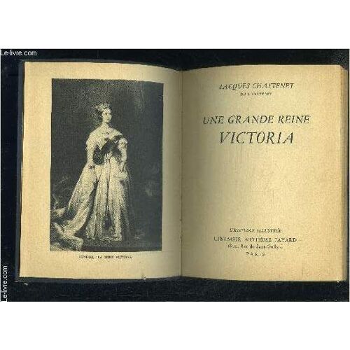 Une Grande Reine Victoria- L Histoire Illustree
