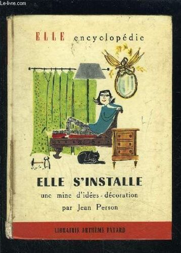 Elle S Installe Une Mine D Idees- Decoration- Elle Encyclopedie N°17