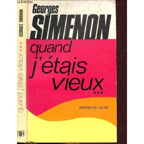 Quand J'etais Vieux - Tome Iii