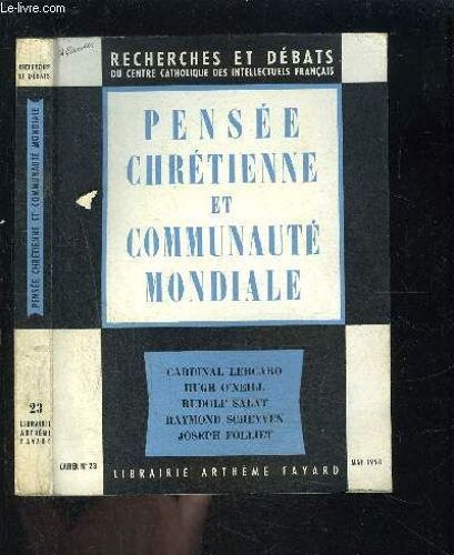 Pensee Chretienne Et Communaute Mondiale- Cahier N°23 - Recherches Et Debats- Mai 1958