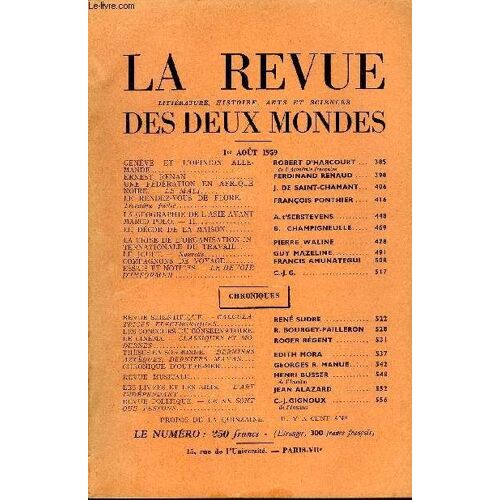 La Revue Litterature, Histoire, Arts Et Sciences Des Deux Mondes N°15 - Genève Et L¿Opinion Allemande. Robert D¿Harcourt. De L'académie Française. Ernest Renan. Ferdinand Renaud. Une ...