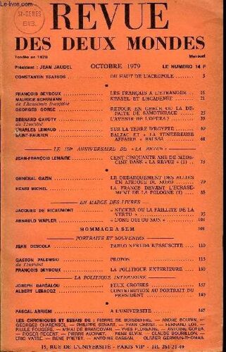 La Revue Des Deux Mondes N°10 - Constantin Tsatsos. Du Haut De L¿Acropole..François Seydoux. Les Français A L'etranger ..Maurice Schumann De L'académie Française. Kessel Et L¿Academie ...