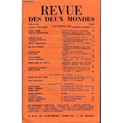 Revue Des Deux Mondes N°9 - Michel Debre . France, Reprends Courage ..Angelos Angelopoulos.. Sombres Perspectives Pourl¿Economie Mondiale De Demain .Pierre De Calan . La Violence Et La ...