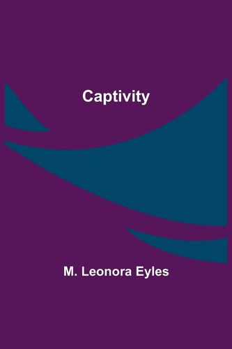 Captivity