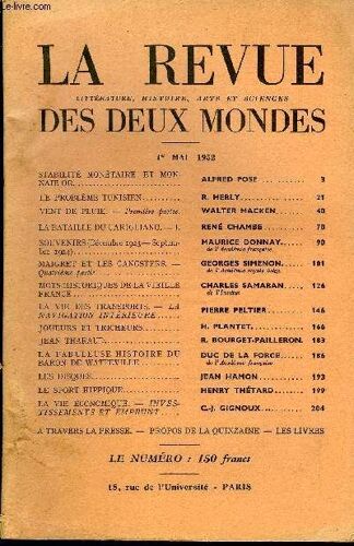 La Revue Litterature, Histoire, Arts Et Sciences Des Deux Mondes N°9 - Stabilité Monétaire Et Monnaie-Or. Alfred Pose..Le Problème Tunisien. R. Herly. Vent De Pluie. ¿ Première Partie. ...