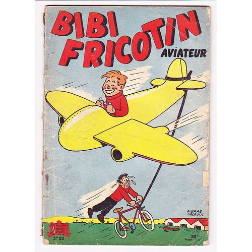 Bibi Fricotin N° 20 - Aviateur