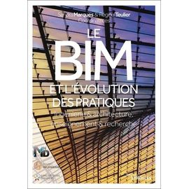 Le Bim Et L'évolution Des Pratiques - Ingénierie & Architecture, Enseignement & Recherche