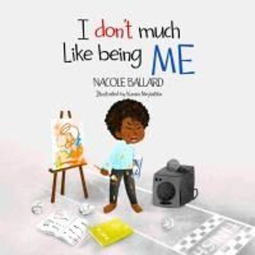 I Don't Much Like Being Me!