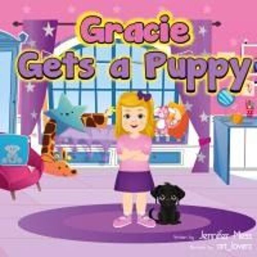 Gracie Gets A Puppy