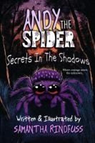 Andy The Spider: Secrets In The Shadows