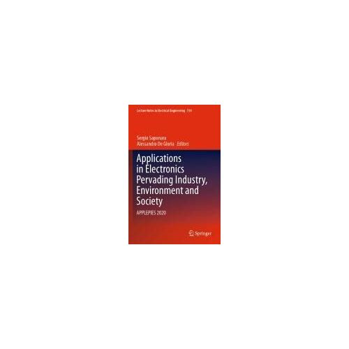 Applications In Electronics Pervading Industry, Environment And Society