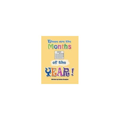 These Are The Months Of The Year!