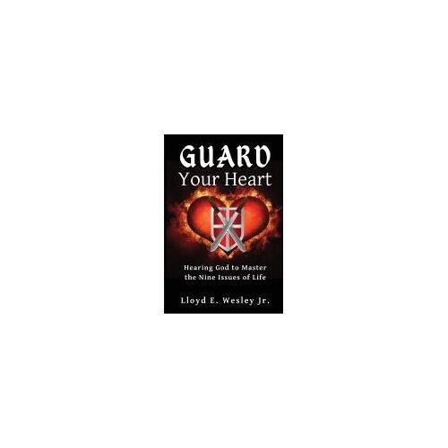 Guard Your Heart