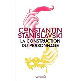 La Construction Du Personnage
