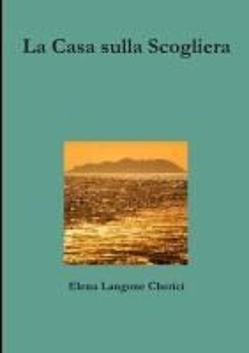 La Casa Sulla Scogliera