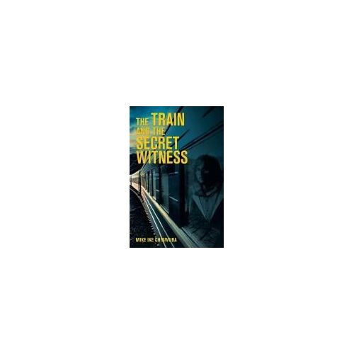 The Train And The Secret Witness