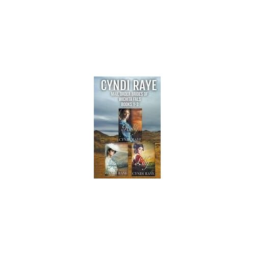 Mail Order Brides Of Wichita Falls Books 1-3