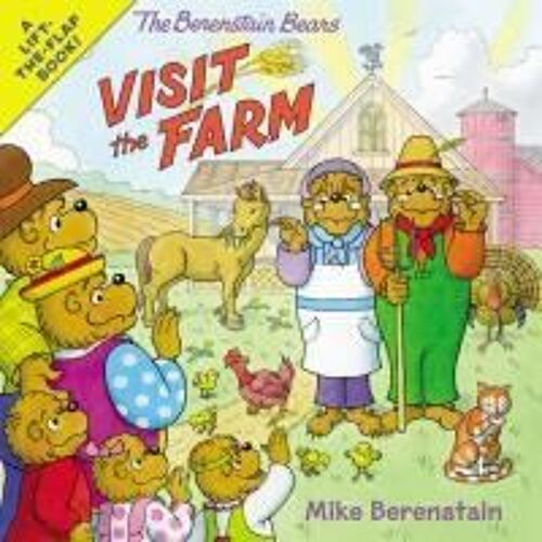 The Berenstain Bears Visit The Farm