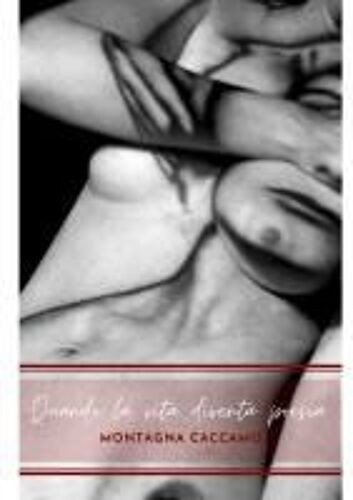 Quando La Vita Diventa Poesia