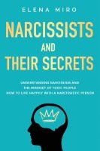 Narcissists And Their Secrets