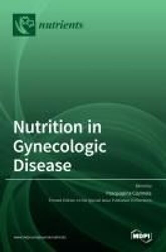 Nutrition In Gynecologic Disease