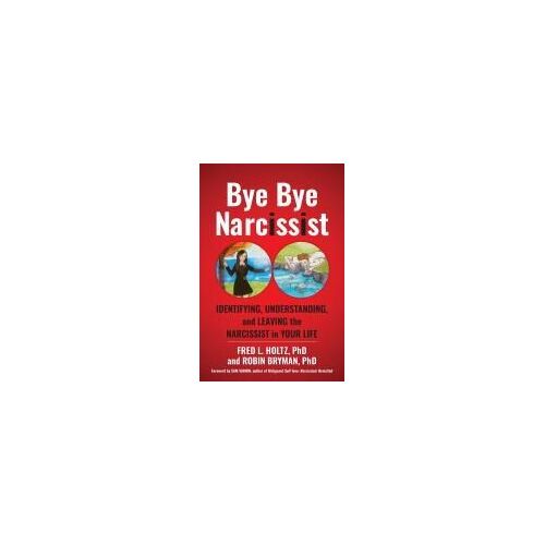 Bye Bye Narcissist