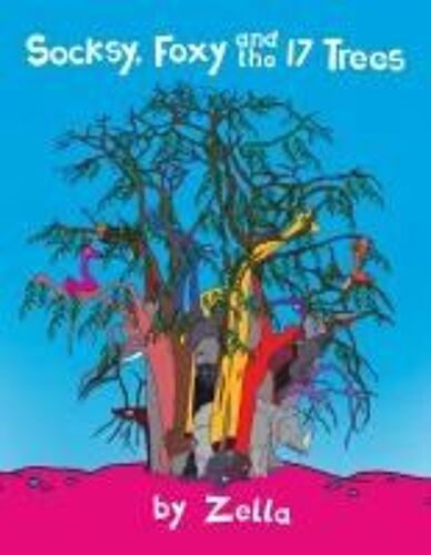 Socksy, Foxy And The 17 Trees