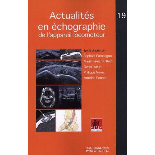Actualités En Échographie De L'appareil Locomoteur - Tome 19