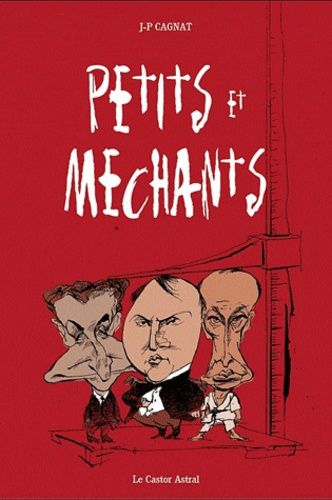 Petits Et Méchants