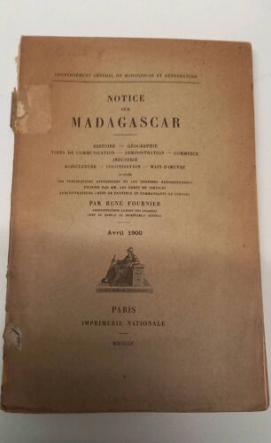 Notice Sur Madagascar Par René Fournier 1900
