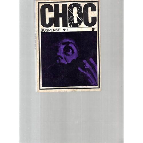Choc / Suspense N°1