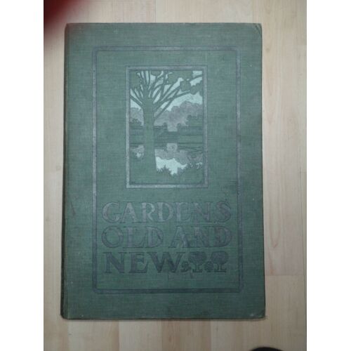 Gardens Old And New - The Country House & Its Garden Environment. First Volume