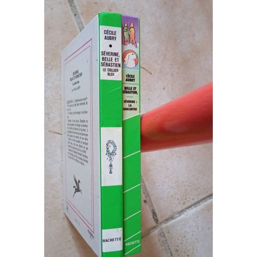 2 Livres De Belle Et Sébastien Et Séverine
