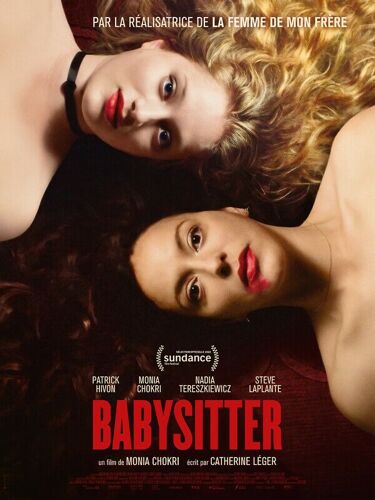 Babysitter - Véritable Affiche De Cinéma Pliée - Format 40x60 Cm - De Monia Chokri Avec Patrick Hivon, Monia Chokri, Nadia Tereszkiewicz - 2022