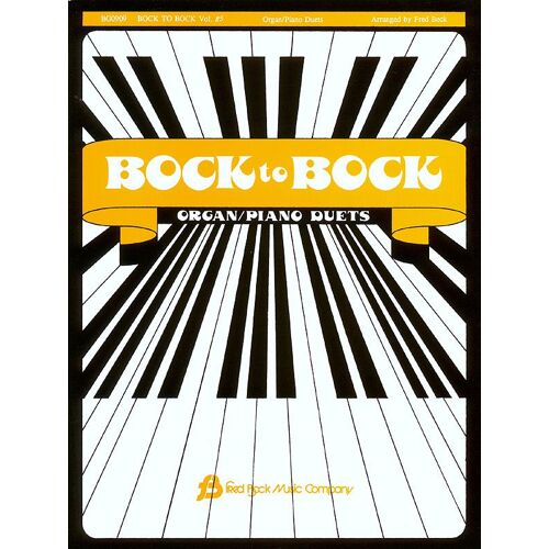Bock To Bock #5 Organ/Piano Duets / Recueil